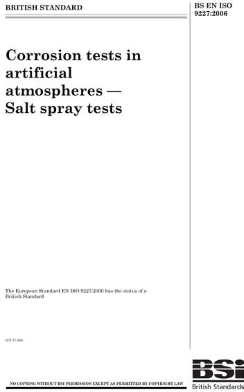 BS EN ISO 9227 2006 Corrosion Tests In Artificial Atmospheres Salt