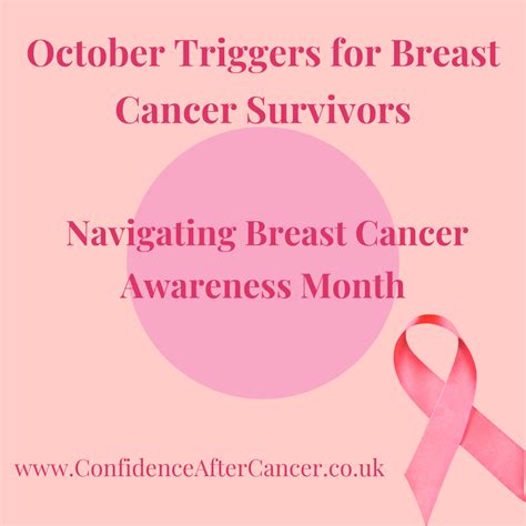 October Triggers For Breast Cancer Survivors Navigating Breast Cancer