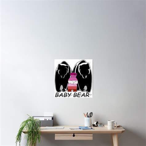 Lesbian Pride Baby Bear Mama Papa Poster By Lad Ms Redbubble