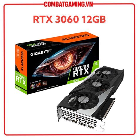 Card Màn Hình GIGABYTE RTX 3060 GAMING OC 12GB - 3060TI GAMING OC 8GB GDDR6
