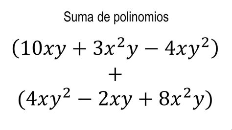 Suma De Polinomios Ejemplo 2 Youtube