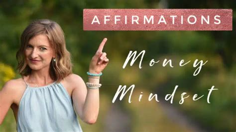 The Transformative Effects of Affirmations Money Mindset