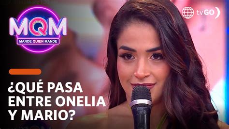 Mande Quien Mande Onelia Molina Habla Sobre Beso Con Mario Irivarren