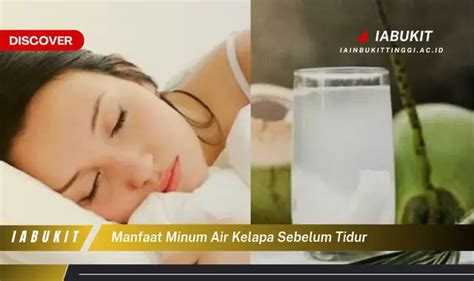 Jarang Diketahui Inilah Manfaat Minum Air Kelapa Yang Bikin