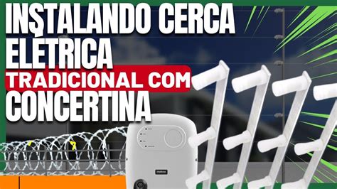 Como Instalar Cerca El Trica Concertina Youtube