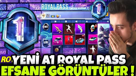 YENİ A1 ROYAL PASS EFSANE GÖRÜNTÜLER A1 RP 1 100 ÖDÜLLERİ A1