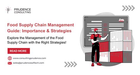 Food Supply Chain Management Guide Importance And Strategies Prudence