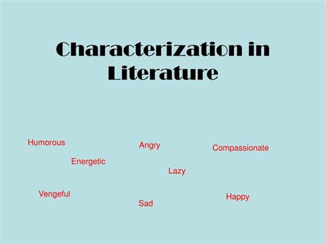 PPT - Characterization in Literature PowerPoint Presentation, free ...