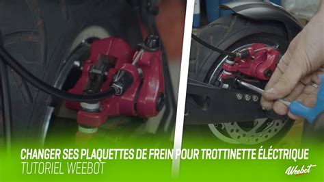 Comment Changer Ses Plaquettes De Freins Pour Trottinette Electrique