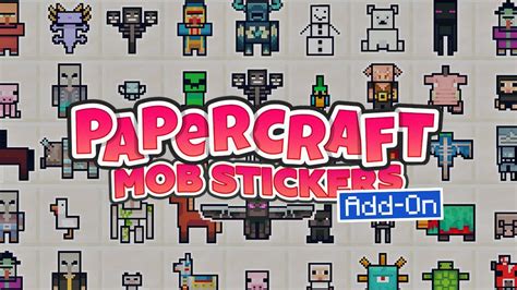 Collect Every Mob As A Sticker Minecraft Bedrock Papercraft Showcase