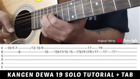 TAB Tutorial Melodi Solo Gitar Kangen Andra Ramadhan Dewa 19 By