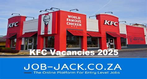 KFC Vacancies 2025 Register Online For X6 Posts JobJack