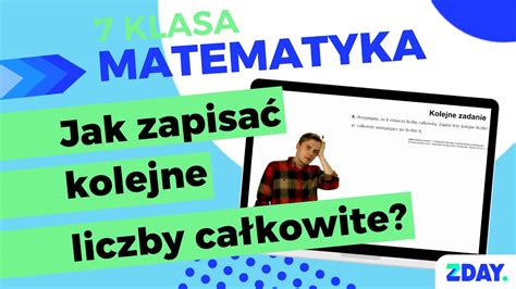 Jak Zapisa Kolejne Liczby Ca Kowite Wyra Enia Algebraiczne