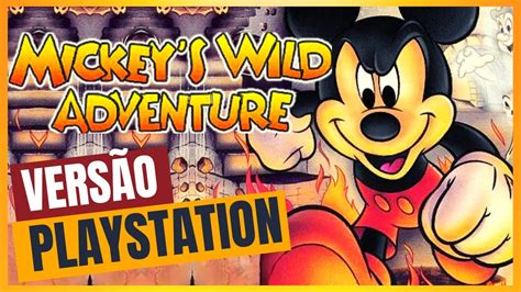 MICKEY S WILD ADVENTURE PS1 PSX GAMEPLAY DETONADO FULL GAME