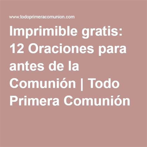 Imprimible Gratis Oraciones Para Antes De La Comuni N Todo