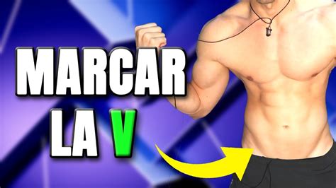 Ejercicio Para Marcar La V Abdominal ¡no Son Abdominales Youtube