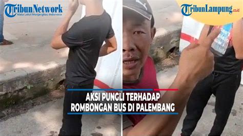 Viral Aksi Pungli Oknum Juru Parkir Pada Bus Wisata Di Palembang Youtube