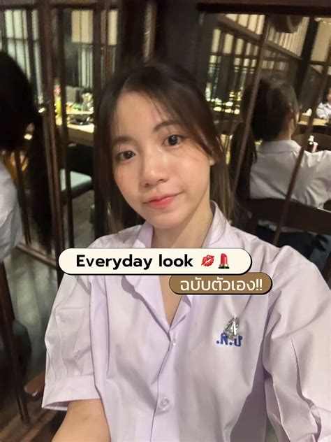 Everyday Look 💋💄 แกลเลอรีที่โพสต์โดย A Lemon8