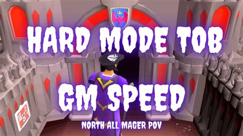 Three Deaths For 5s Gm Time Hard Mode Tob North All Mager Pov Youtube