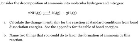 Solved Consider the decomposition of ammonia into molecular | Chegg.com