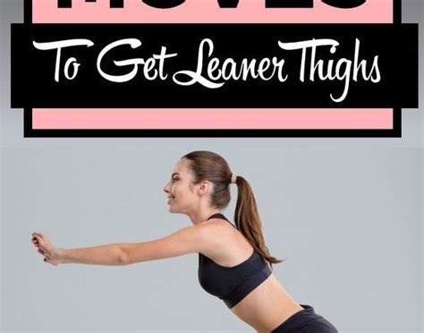 5 Best Moves To Get Leaner Thighs Lean Thighs Best Kettlebell