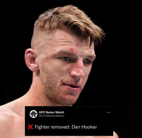 I Like Mmax On Twitter Rt Mmafpress Breaking Dan Hooker