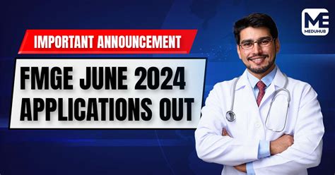 Important Announcement FMGE June 2024 Applications Out