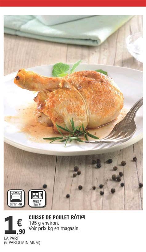 Promo Cuisse De Poulet R Ti Chez E Leclerc Icatalogue Fr