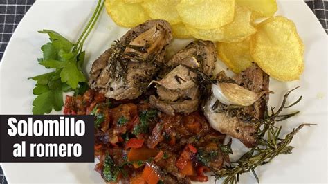 Espectacular Receta De SOLOMILLO DE CERDO AL ROMERO YouTube