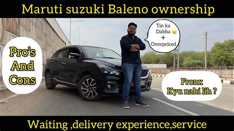 Maruti Suzuki Baleno Ownership Experience Positives And Negatives