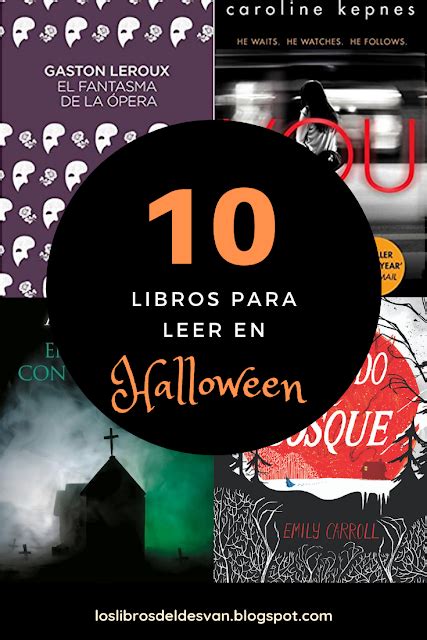 Los Libros Del Desv N Los Mejores Libros Para Leer En Halloween