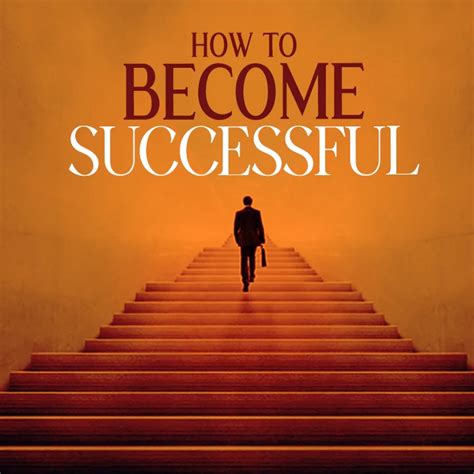 How To Become Successful 