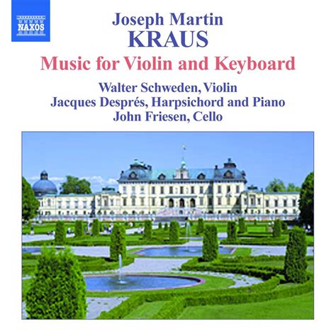 Joseph Martin Kraus Sonaten für Violine Klavier Cembalo 2 CDs jpc