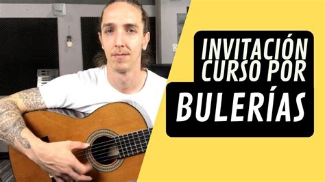 Te Invito Al Curso Por Buler As De Flamencof Cil Youtube