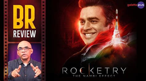 Rocketry The Nambi Effect Movie Review By Baradwaj Rangan R