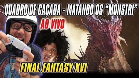 AO VIVO MATANDO OS MONTROS DO QUADRO DE CAÇADA Final no Final