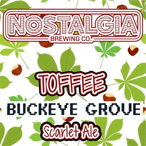 Toffee Buckeye Grove Scarlet Ale Nostalgia Brewing Untappd