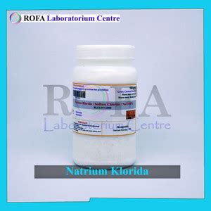 Jual Natrium Klorida Salin Sodium Chloride NaCl CP 500 Gram Kab