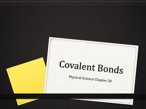 Covalent Bonds