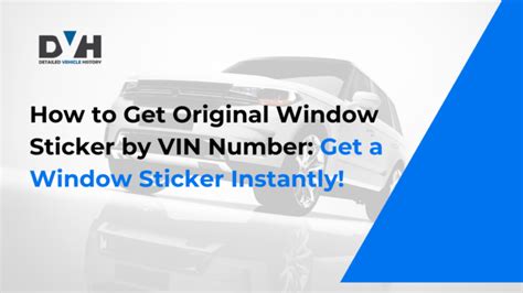 How To Get Original Window Sticker By Vin Number Detailed Vehicle