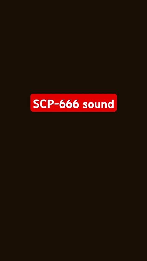 SCP 666 In SCP Foundation SCP Monster Danger But Is SCP 666 Sound