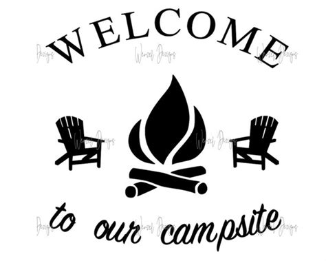 Welcome To Our Campsite Camping Sign Camping Svg Camping Etsy