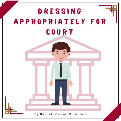 Dressing Appropriately For Court A Guide For Clients Of Law Firms Bennett Carroll Solicitors