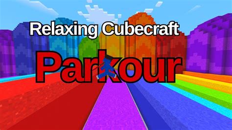 Relaxing Cubecraft Parkour Youtube