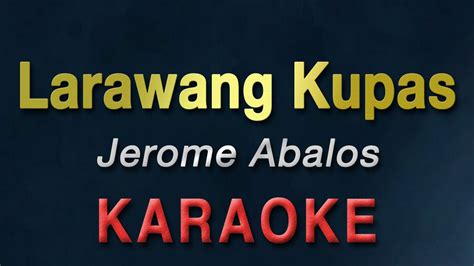 Larawang Kupas Jerome Abalos Karaoke Youtube