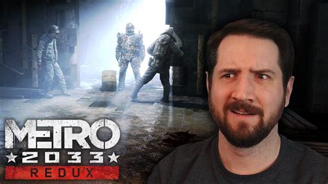 First Time Playing Metro Redux Part Youtube