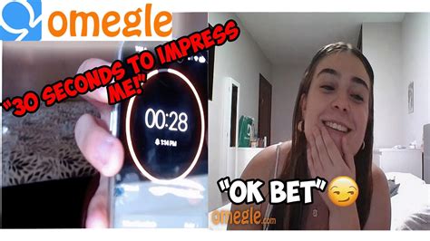 Can Strangers Impress Me In 30 Seconds Omegle Challenge Youtube