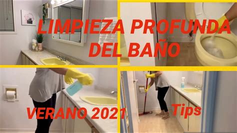 Limpieza Profunda Del Ba O Verano Mot Vate Conmigo Clean With Me