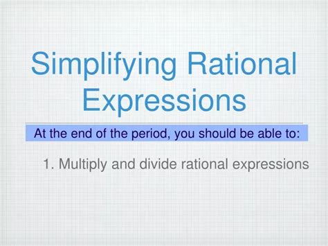 Ppt Simplifying Rational Expressions Powerpoint Presentation Free