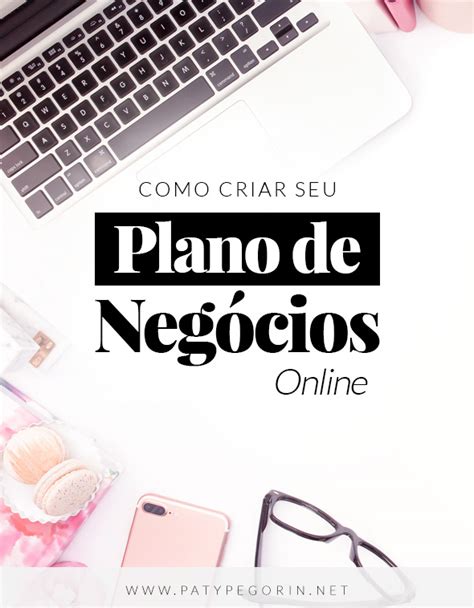 Como Criar Seu Plano de Negócios Online Paty Pegorin